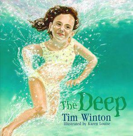 The Deep by Tim Winton & Karen Louise