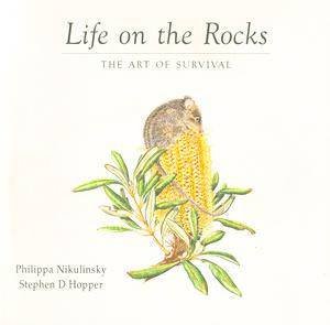 Life On The Rocks: The Art Of Survival by Philippa Nikulinsky