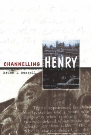 Channelling Henry by Bruce L Russell