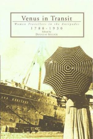 Venus In Transit 1788-1930 by Douglas Sellick
