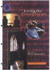 Living The Good News  Teacher Manual
