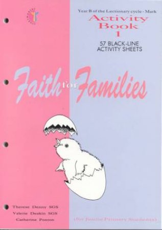 Faith For Families: Year B - Mark: Activity Book 1 by V Deakin & T Denny & C Ponton