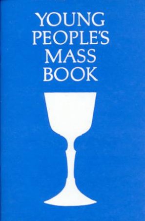 Young People's Mass Book: Blue by Tony Castle