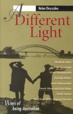 A Different Light Ways Of Being Australian