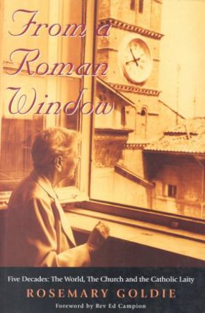 From A Roman Window by Rosemary Goldie