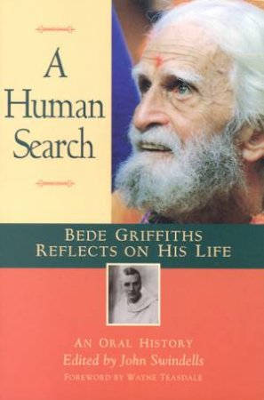 The Human Search by Bede Griffiths
