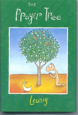 The Prayer Tree: Gift Edition by Michael Leunig