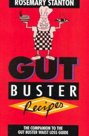 GutBuster Recipes by Rosemary Stanton