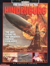 The Disaster Of The Hindenburg