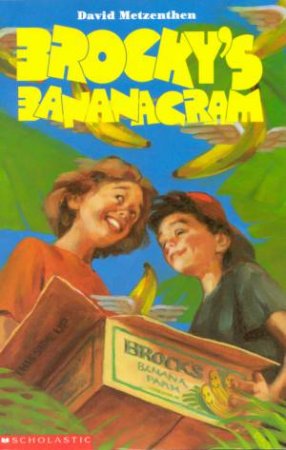 Brocky's Bananagram by David Metzenthen