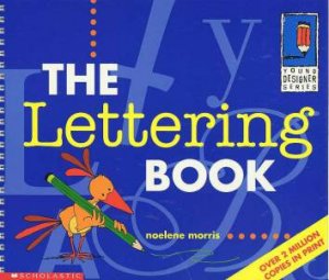 Young Designer: The Lettering Book by Robert Morrison