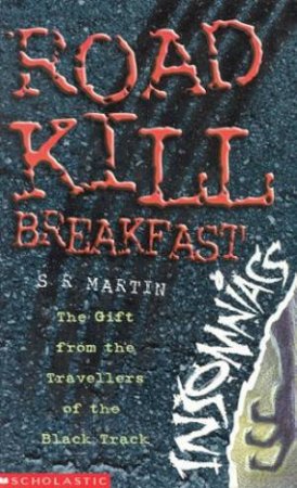 Road Kill Breakfast by S R Martin