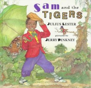 Sam And The Tigers by Julius Lester