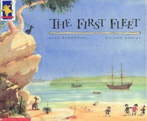 The First Fleet by Alan Boardman