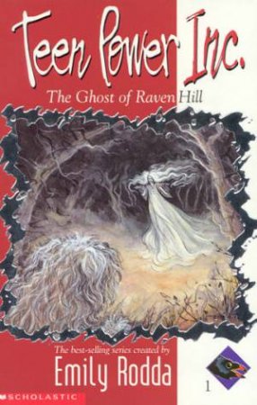 The Ghost Of Raven Hill by Emily Rodda