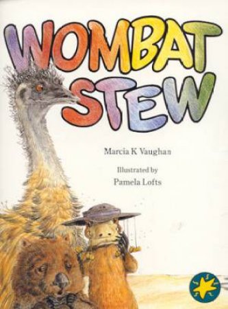 Wombat Stew by Marcia Vaughan
