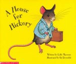 A House For Hickory