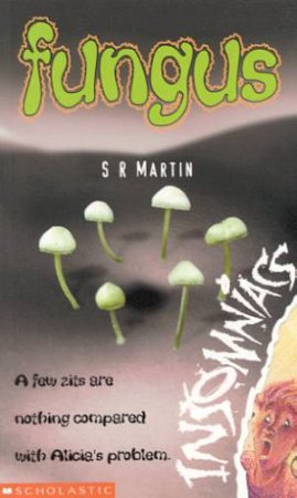 Fungus by S R Martin