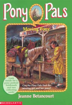 Moving Pony by Jeanne Betancourt