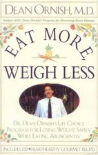 Eat More Weigh Less