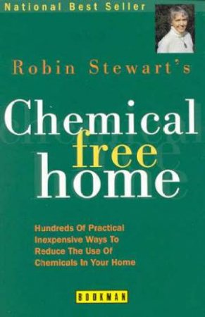 Chemical Free Home by Robin Stewart