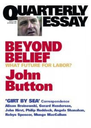 Beyond Belief: The Future Of The ALP