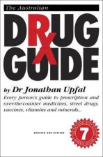 The Australian Drug Guide  7th Edition