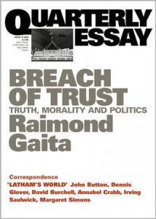 Breach Of Trust by Raimond Gaita