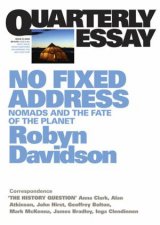 No Fixed Address Nomads  the Fate of the Planet Quarterly Essay 24