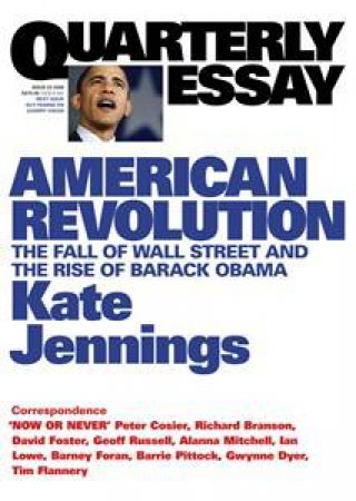 On the US Election: Quarterly Essay 32 by Kate Jennings