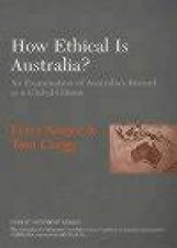 How Ethical Is Australia An Examination Of Australias Record As A Global Citizen