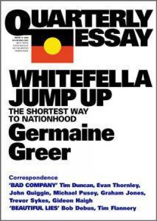 Whitefella Jump Up by Germaine Greer