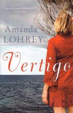 Vertigo: A Novella by Amanda Lohrey