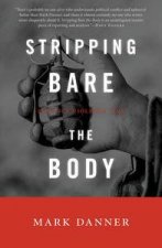Stripping Bare the Body Politics Violence War