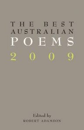 Best Australian Poems 2009 by Various