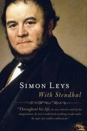 With Stendhal by Simon Leys