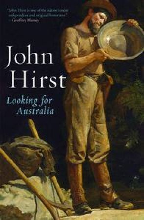 Looking for Australia by John Hirst
