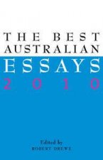 The Best Australian Essays 2010