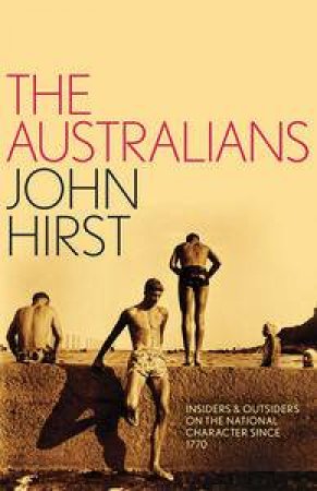The Australians by John Hirst