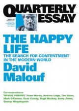 The Good Life On Happiness and the Modern World Quarterly Essay 41