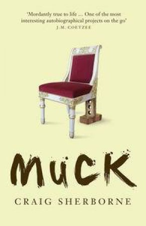 Muck by Craig Sherborne