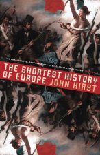The Shortest History Of Europe Revised And Updated