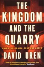The Kingdom and the Quarry China Australia Fear and Greed