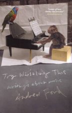Try Whistling This Writings on Music