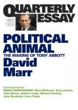 David Marr on Tony Abbott