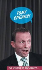 Tony Speaks The Wisdom of the Abbott