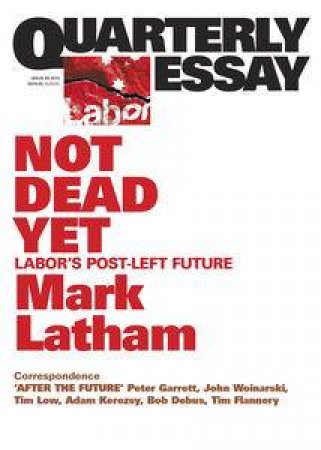 On Labor and the Left by Mark Latham