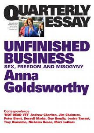Anna Goldsworthy on Women, Freedom and Misog  yny by Anna Goldsworthy