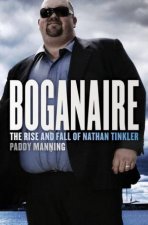 BoganaireThe Rise and Fall of Nathan Tinkler