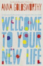 Welcome to Your New Life